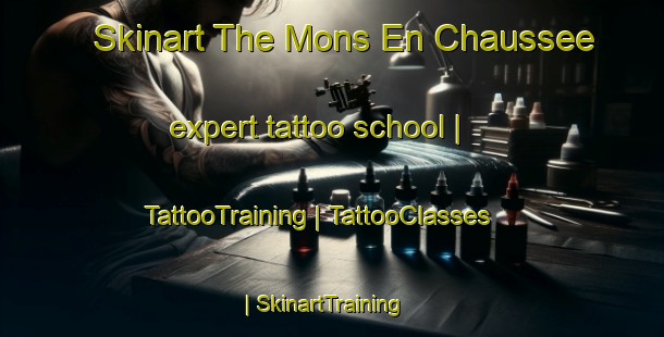 Skinart The Mons En Chaussee expert tattoo school | TattooTraining | TattooClasses | SkinartTraining-France